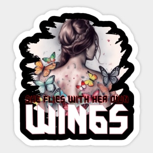 she flies with her own wings Sticker